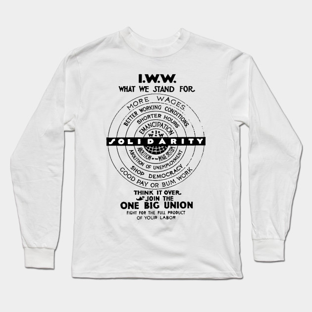 I.W.W. Industrial Workers of the World Fidelia Long Sleeve T